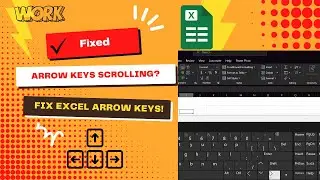 Fix Excel Arrow Keys Scrolling Instead of Moving Cells | How to Turn Off Scroll Lock