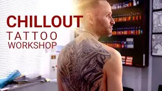 CHILLOUT tattoo workshop