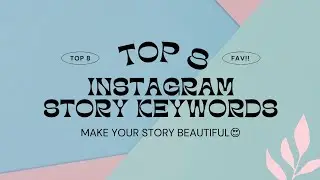 Try these Keywords to create Aesthetic Instagram Story😍|Editing Paradise✨