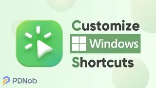 PDNob Shortcuts | Let's you Customize Windows 10 System Shortcuts!