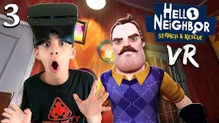 UNLOCKING THE NEIGHBORS BASEMENT! Hello Neighbor Search and Rescue VR (part 3)