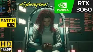 Cyberpunk 2077 Patch 1.5 Ultra Settings DLSS 1440p | RTX 3060 | i7 11800H