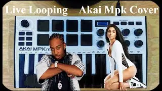 Ciara - Oh ft Ludacris [Live looping, Remix, Akai Mpk Cover]