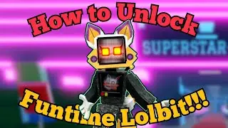 How to Unlock Funtime Lolbit!!! | Return to Animatronica | Roblox