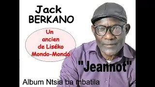 Berkano chante ''jeannot''
