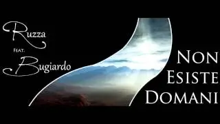 Ruzza Feat. Lazzaro - NON ESISTE DOMANI