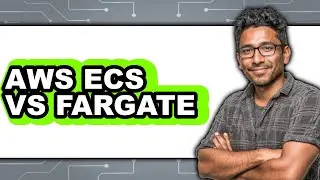 AWS ECS vs Fargate - 2025 Comparison