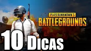 10 Dicas - Playerunknown's Battlegrounds