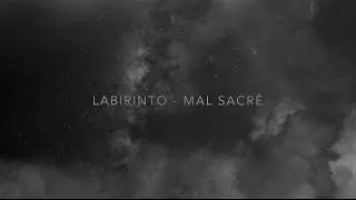 Labirinto - Mal Sacré (Official Video)