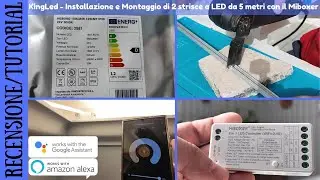 RECENSIONE E TUTORIAL - Installazione e montaggio di 8.80 metri di strisce LED 24V da 12W al metro