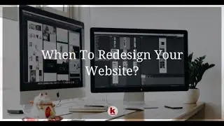 When To Redesign Your Website?