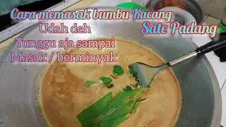 Cara memasak kuah kacang (sate padang)