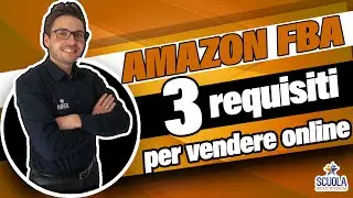 Amazon fba Italia come iniziare e come funziona. 3 requisiti per vendere online