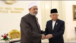 Grand Sykh Al-Azhar Ahmed Al-Thayeb Dan Wapres K.H. Ma'ruf Amin