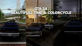 GTA SA || BEAUTIFUL COLORCYCLE & TIMECYC - GTA SA ANDROID