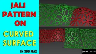 Jali Pattern On Curved Surface in 3ds Max 2021