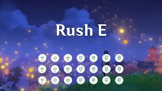 Rush E | Genshin Impact Lyre