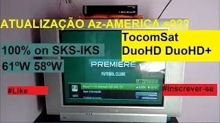 Atualização Az America s922 em TocomSat DuoHD v02. 059 (04/11/20)