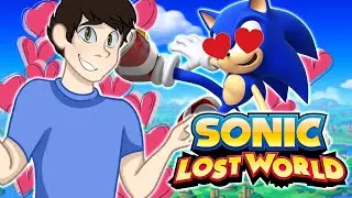 I Love Sonic Lost World, But It Sucks...