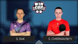 19:15 Serhii Rak - Serhii Cherniavskyi 11.09.2024 WINCUP Season Final Star. TABLE 2