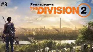 Tom Clancy's The Division 2 #3