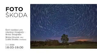 Živé vysílání pro všechny fotografy: Noční fotografie