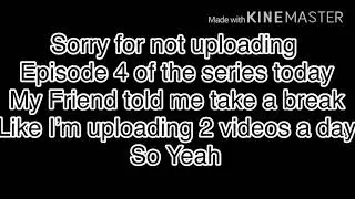 Sorry for not Uploading today