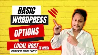 Basic WordPress Options in Hindi WordPress Series Part 2 | Divakar Singh Digital 😎
