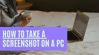 How to Take Screenshot on Windows 10 PC Laptop or Chromebook 2025