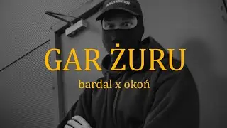 bardal ft. okoń - gar żuru
