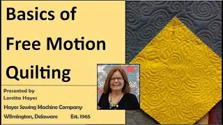 Learn Basics of Free Motion Quilting
