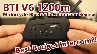 BTI V6 1200m Bluetooth & Intercom Review