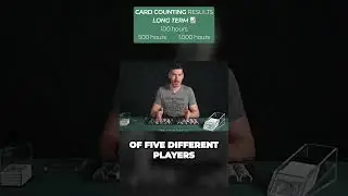 Card Counting Works! Long Term Blackjack Profits
