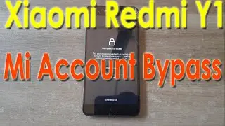 Xiaomi Redmi Y1 Mi Account Unlock Bypass Trick #frpsolution #frp #frpbypass #miaccount