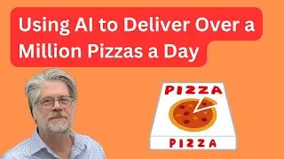 Using AI to Deliver Over a Million Pizzas a Day