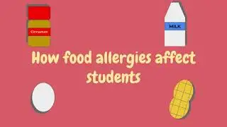 Food Allergies and School