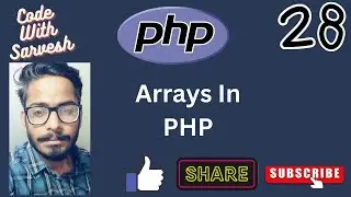 Arrays In PHP | PHP Tutorial in Hindi |Code With  Sarvesh