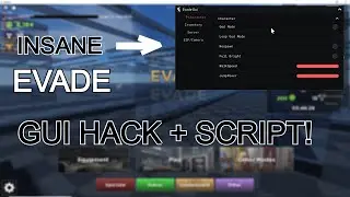 INSANE EVADE GUI HACK + SCRIPT! | GODMODE, WALKSPEED, JUMP POWER AND LOTS MORE! (2022) (PASTEBIN)