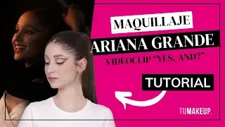 Tutorial maquillaje Ariana Grande | TUMAKEUP
