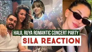 Halil Ibrahim Ceyhan and Ruya Coric Concert Night Party !Sila Turkoglu Reaction