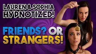 Sophia & Lauren Hypnotized (Entrancement Preview)
