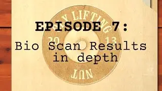 Project Lean Lifter Ep7 - Bio Scan Results in depth