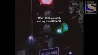 STORY WA TERBARU 2021 || Mau Tidur Aja Susah Apa Lagi  Mau Bahagia