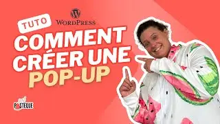 TUTO : Création d'une pop-up avec POP-UP MAKER sur WordPress 🍉 Paf Pastèque