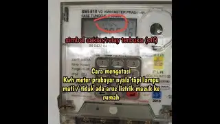Kwh meter prabayar menyala tapi tidak ada arus listrik yang masuk ke rumah || cara mengatasinya