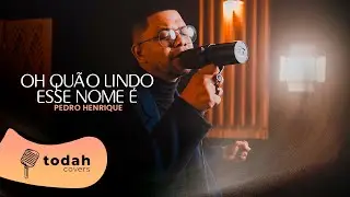 Pedro Henrique | Oh, Quão Lindo Esse Nome É [Cover Hillsong]