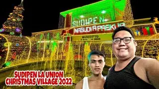 Sudipen Christmas Village 2022 | Sudipen La Union | Christmas 2022