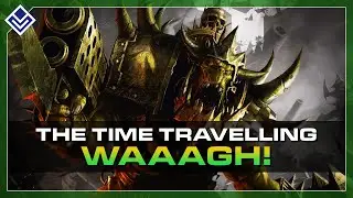 Grizgutz & The Time Travelling WAAAGH! | Warhammer 40,000