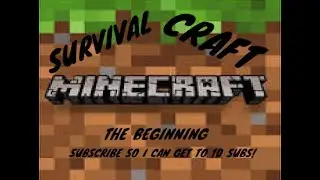 SurvivalCraft  The Beginning