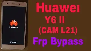 HUAWEI CAM-L21 Y6-2 FRP Bypass 2020 Update Without PC 1000% Working New Tutorial